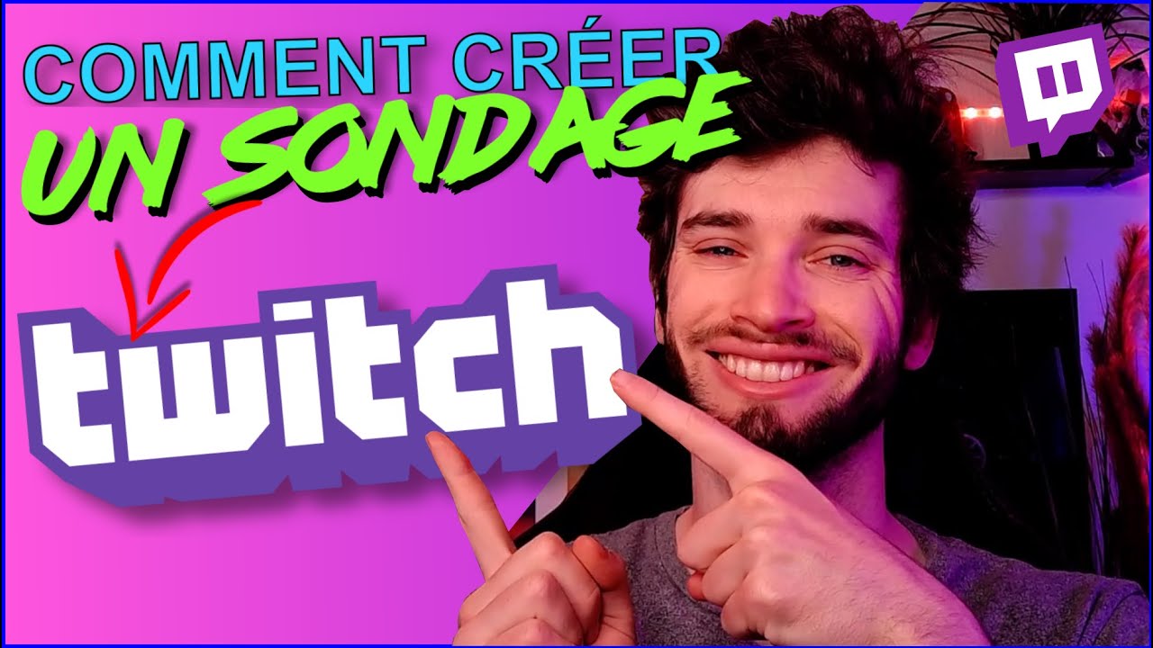 COMMENT CRÉER UN SONDAGE SUR TWITCH