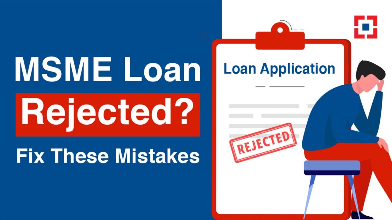 MSME Loan Rejected? Common Reasons & How to Avoid Them | HDFC Bank