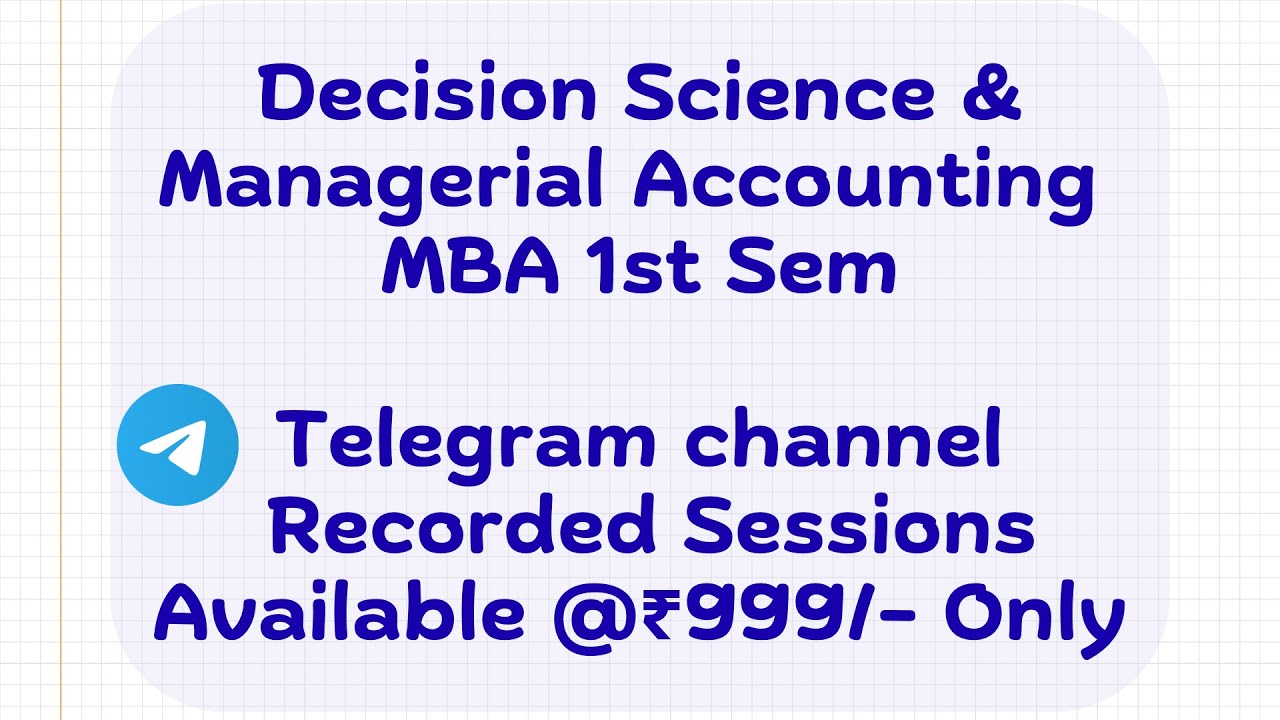 Decision Science + Managerial Accounting @₹999/- Only ( Limited Offer 5 days )