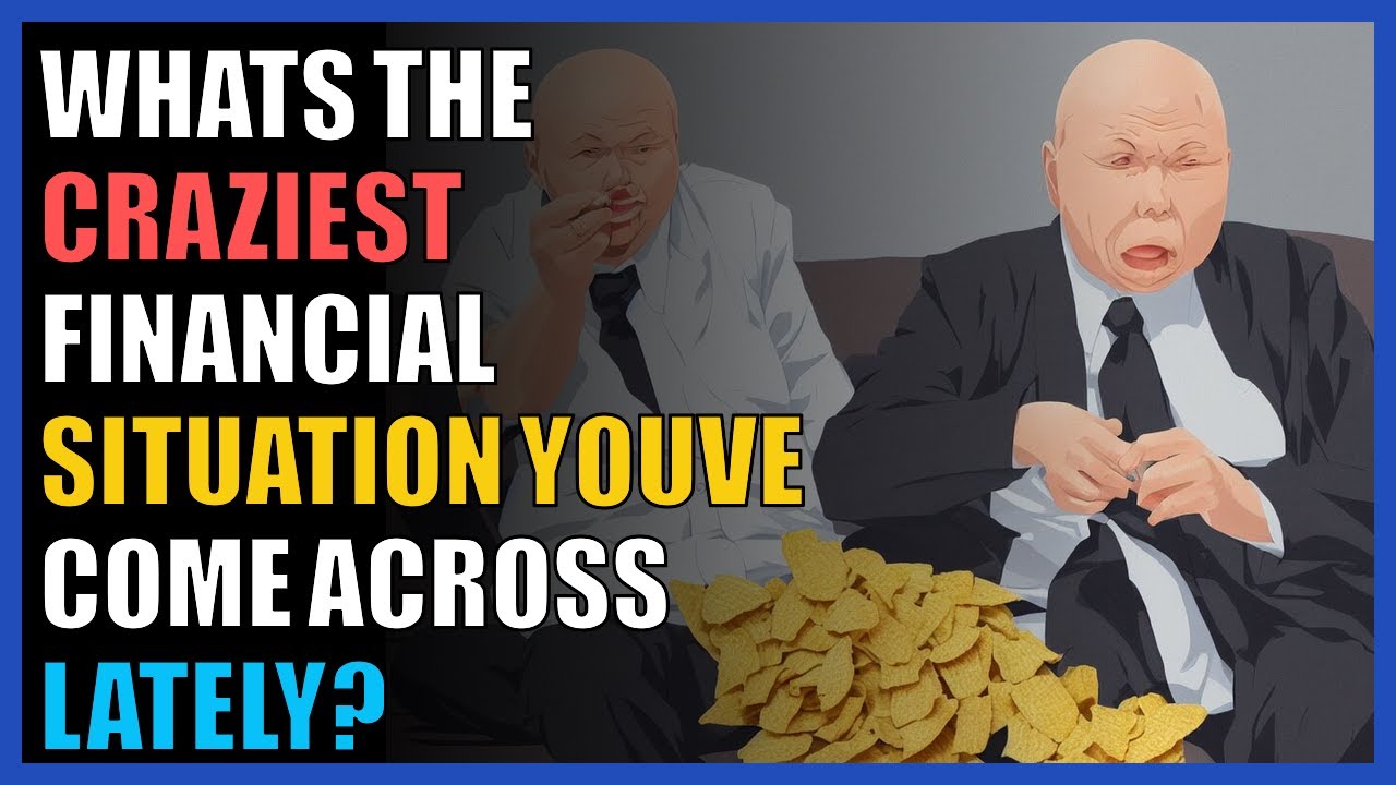 r/AusFinance What’s the craziest financial situation you’ve come across lately?
