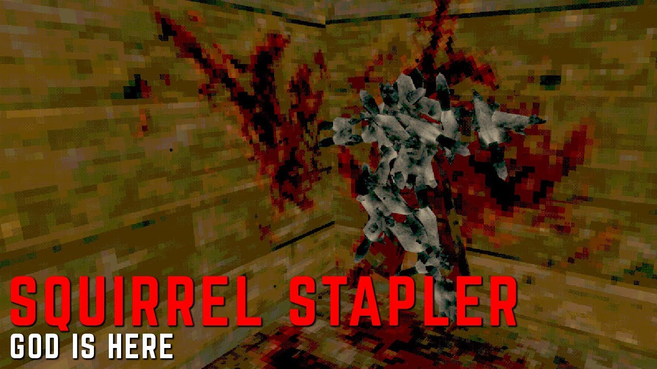 SQUIRREL STAPLER: GOD IS HERE