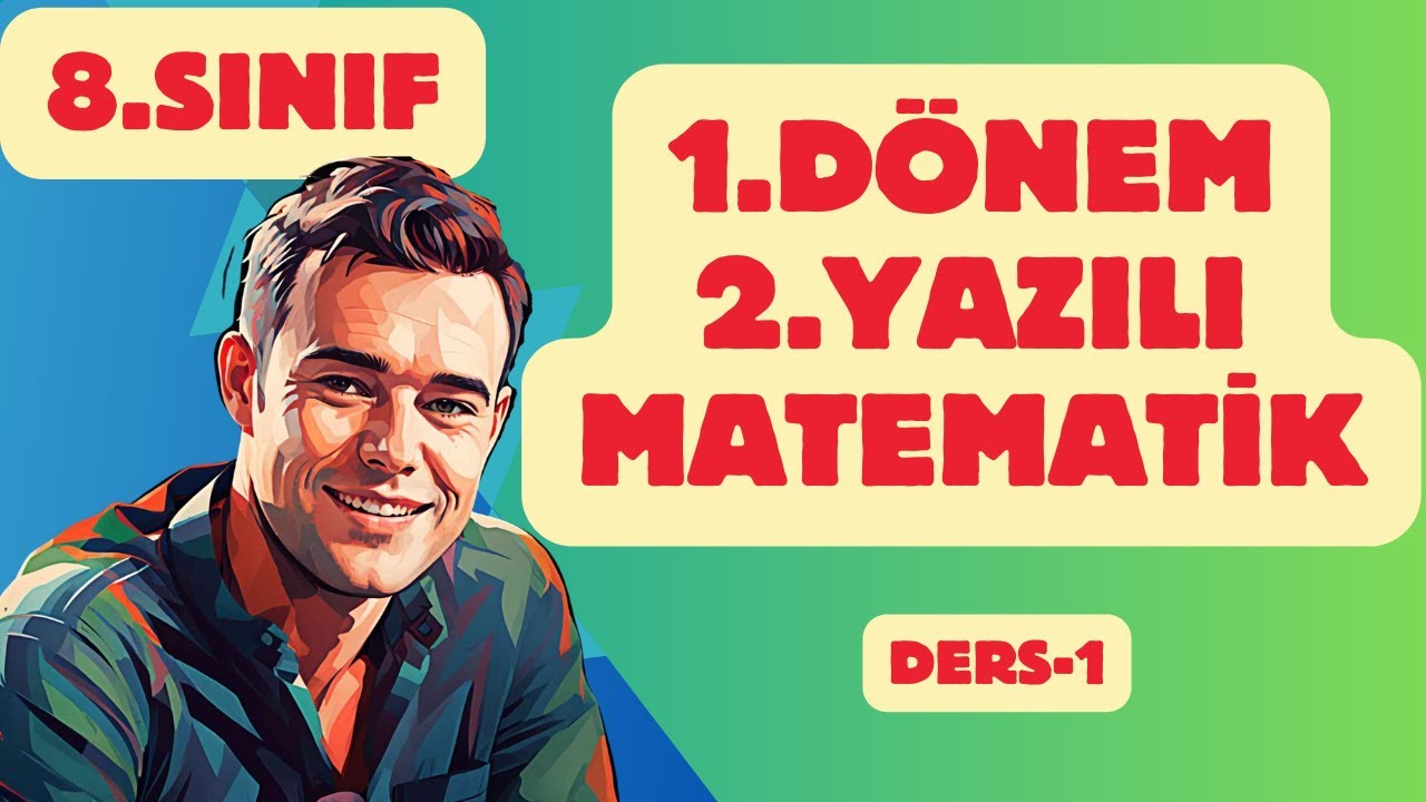 8.Sınıf Matematik 1.Dönem 2.Yazılı 