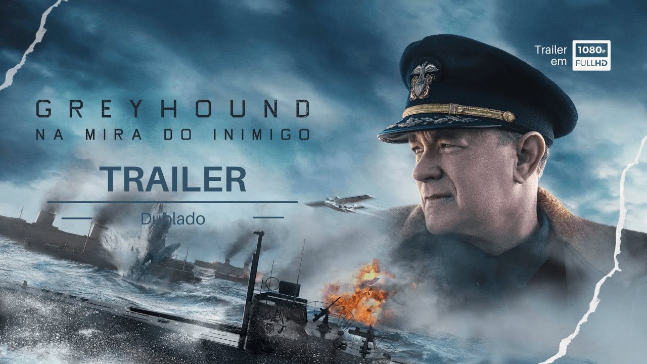 Greyhound: Na Mira do Inimigo | Trailer | Dublado (Brasil) (FHD)
