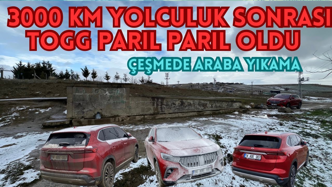 3000 km YOLCULUK SONRASI TOGG PARIL PARIL OLDU - TOGG RENGİNE KAVUŞTU - ÇEŞMEDE ARABA YIKAMA 