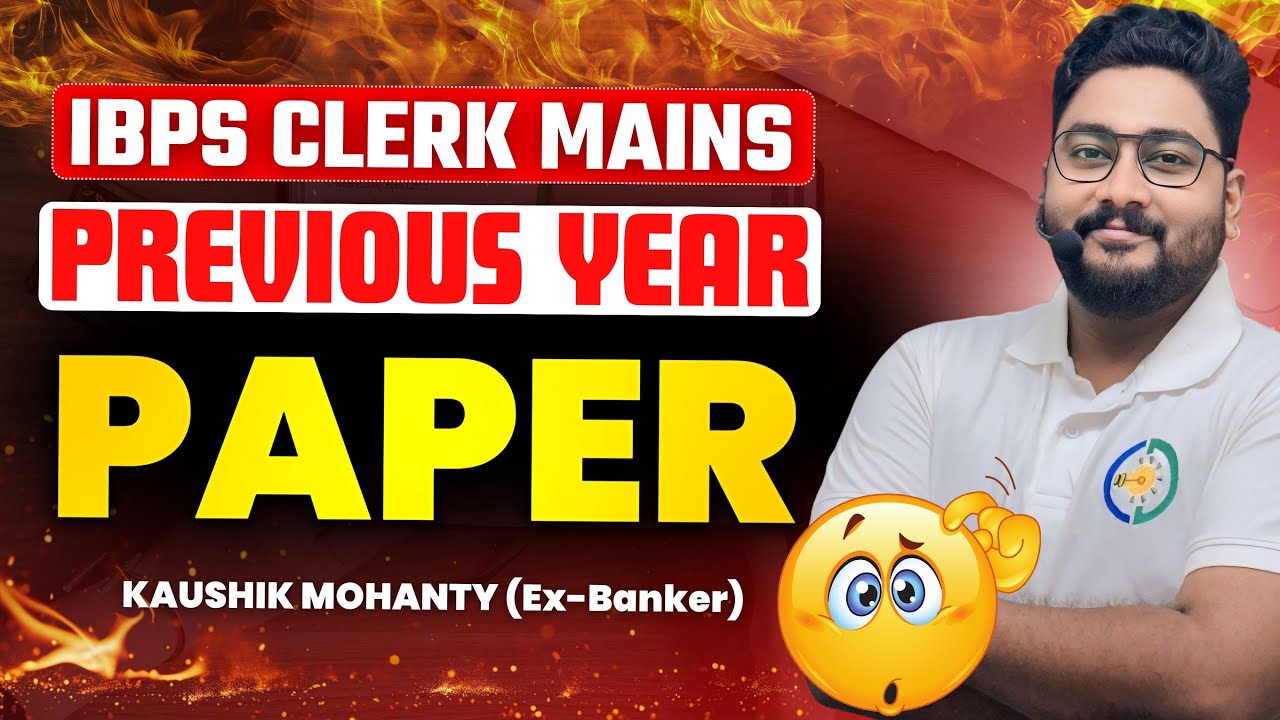 IBPS Clerk Mains Previous Year Paper with Exam Approach By Kaushik Mohanty || Career Definer ||