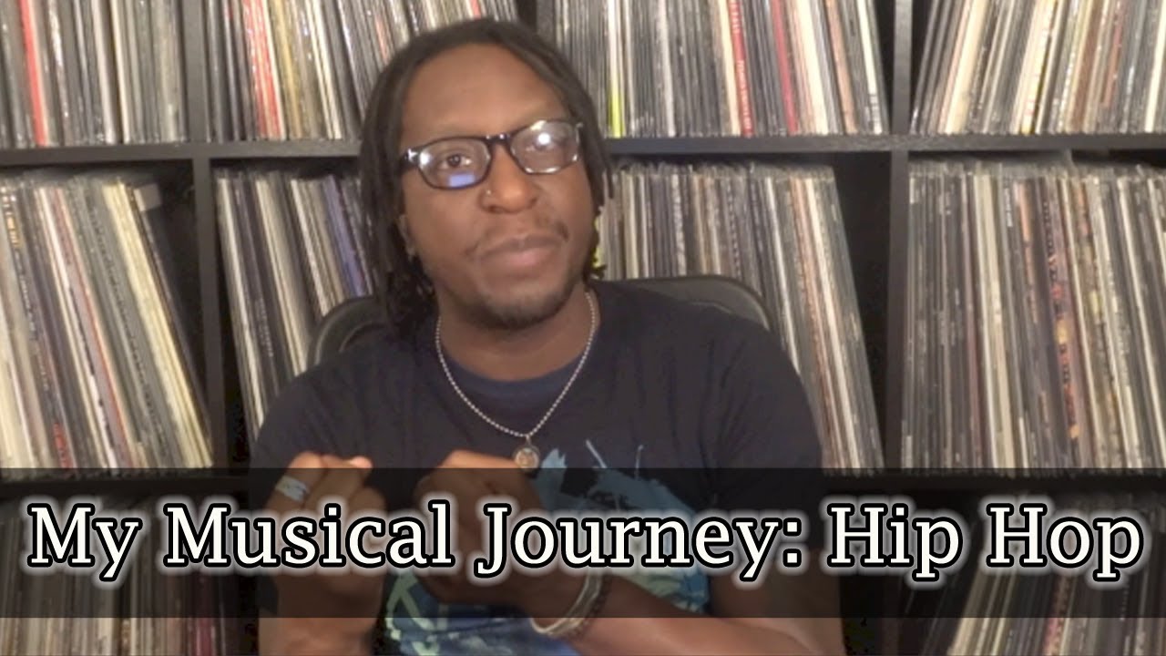 My Musical Journey: Hip Hop