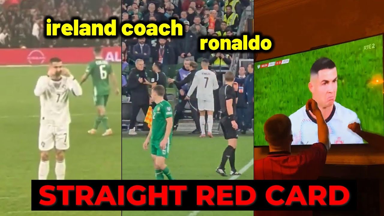 What Ronaldo told Ireland coach after red card and Ireland fan REACTION