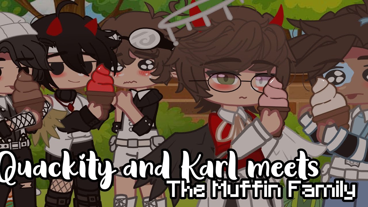 Quackity and Karl meets the Muffin Family // MCYT // Karlnapity //