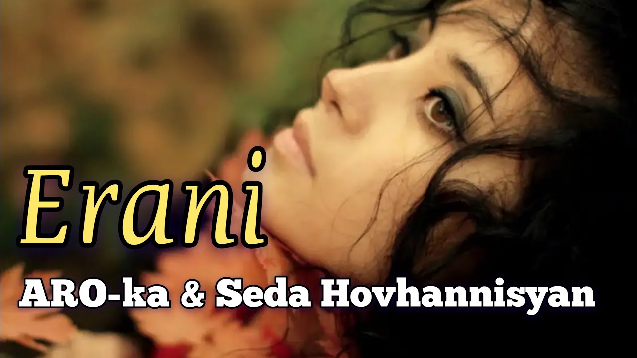 ARO-ka / Araik Apresyan & Seda Hovhannisyan / ERANI