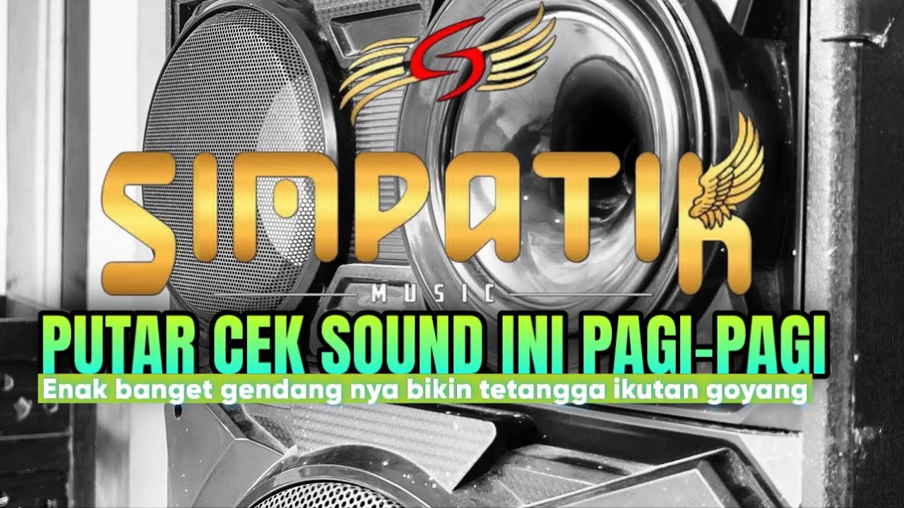 CEK SOUND ALA SIMPATIK MUSIK BIKIN NAGIH