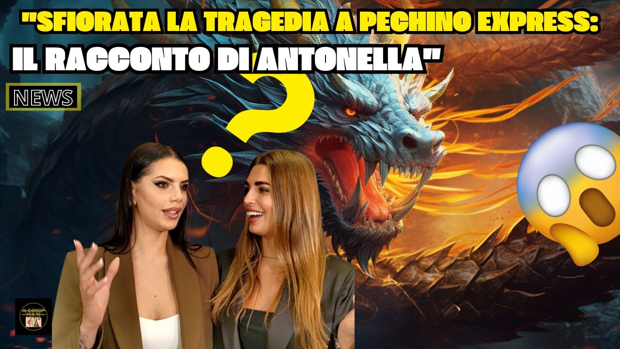 Antonella Fiordelisi rivela-A Pechino Express, un attimo ha cambiato tutto. La verità su Estefania.