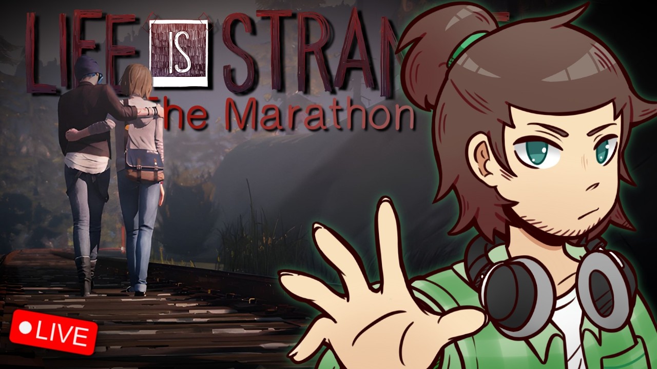 🔴 Playing EVERY Life Is Strange LIVE | Life Is Strange Marathon!