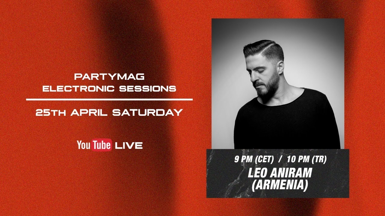 Leo Aniram | PartyMag Electronic Sessions