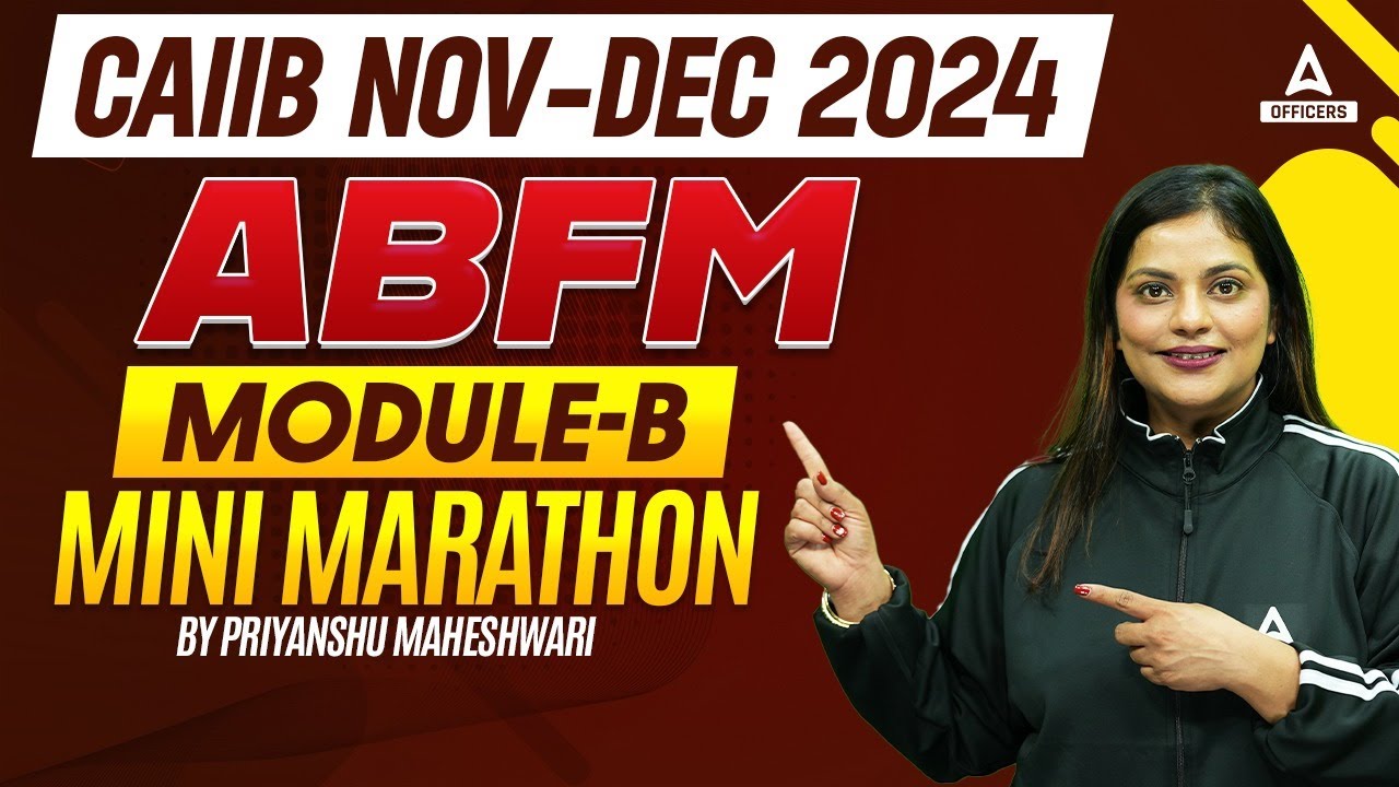 CAIIB ABFM Mini Marathon | CAIIB ABFM Module B | CAIIB Online Classes | CAIIB Nov 2024
