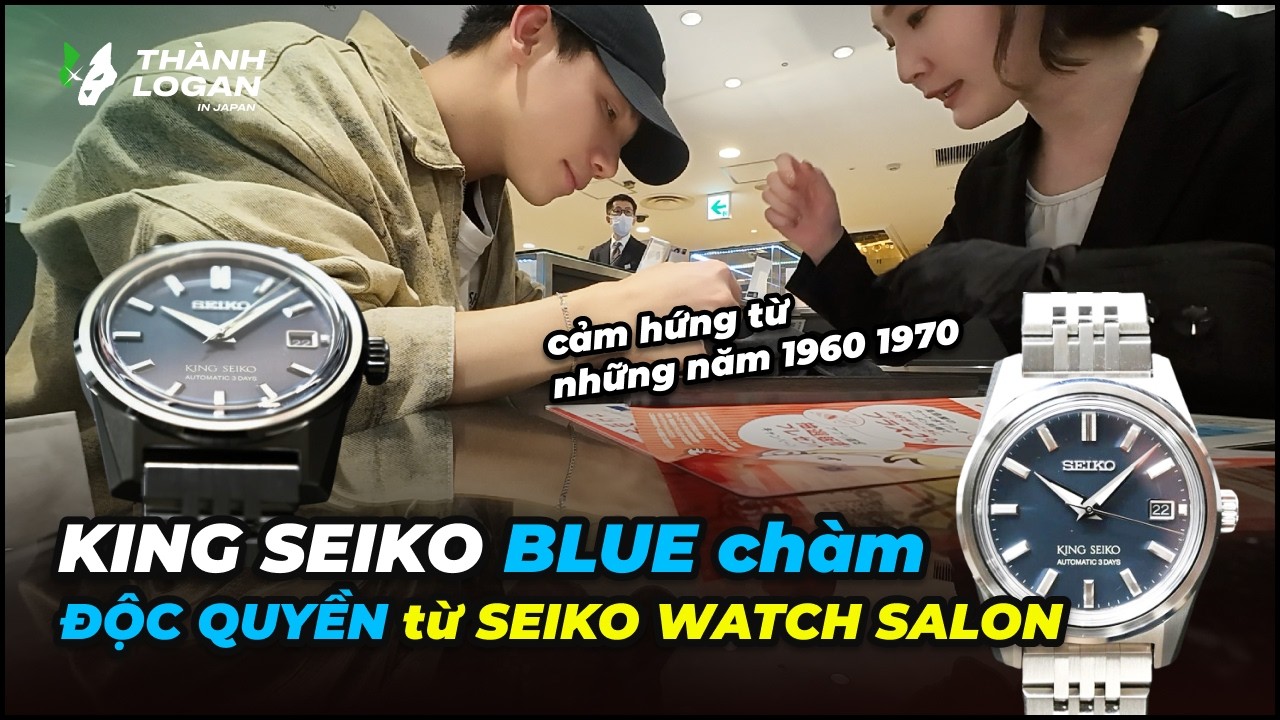 KING SEIKO BLUE - Mẫu độc quyền của Seiko Watch Salon