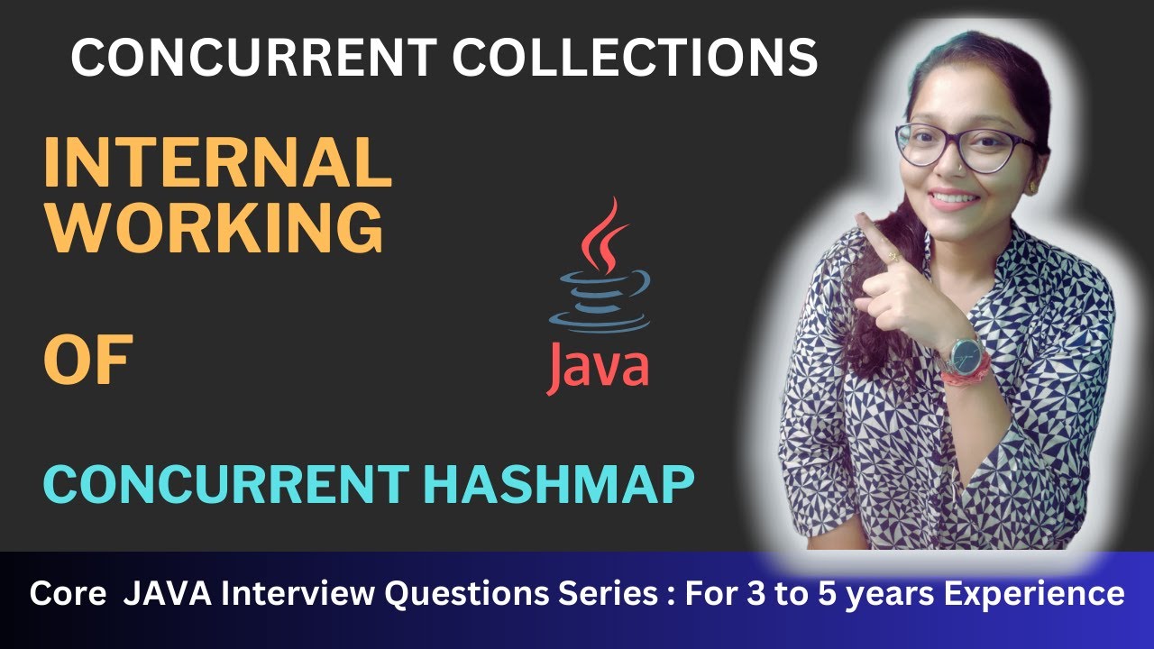 Internal working of Concurrent HashMap & Interview Questions - JAVA | Concurrent Collections