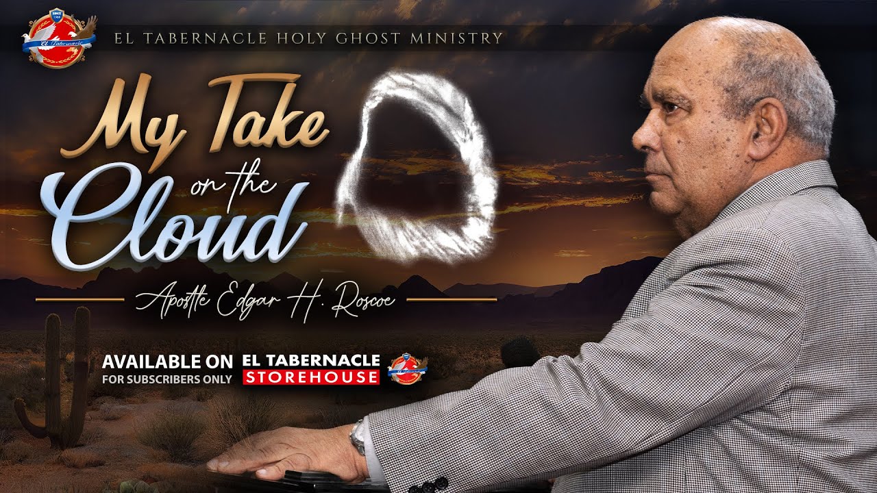 My Take on the Cloud | Apostle Edgar H. Roscoe
