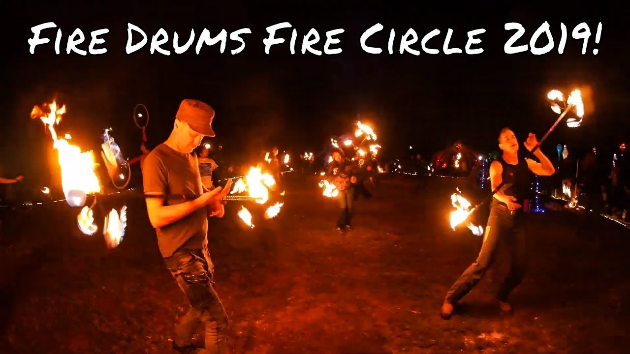Fire Drums Fire Circle 2019!