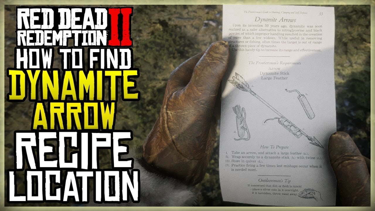 ГДЕ НАЙТИ РЕЦЕПТ ДИНАМИТНЫХ СТРЕЛ - RED DEAD REDEMPTION 2 ТОЧНОЕ МЕСТОПОЛОЖЕНИЕ