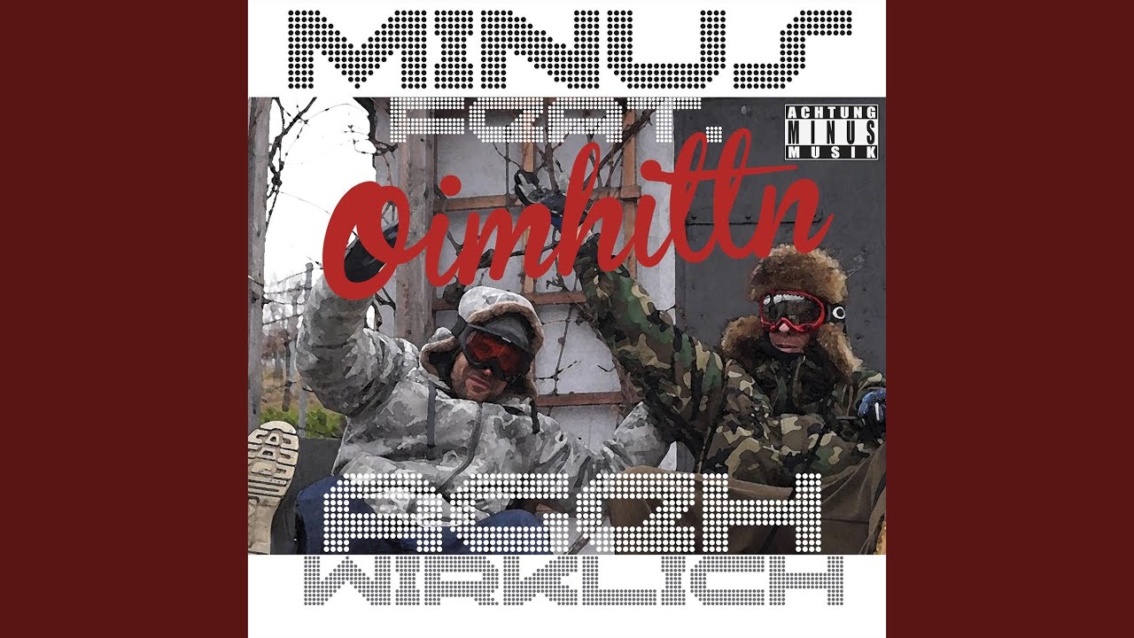 Oimhittn (feat. A.geh Wirklich?) (Original)