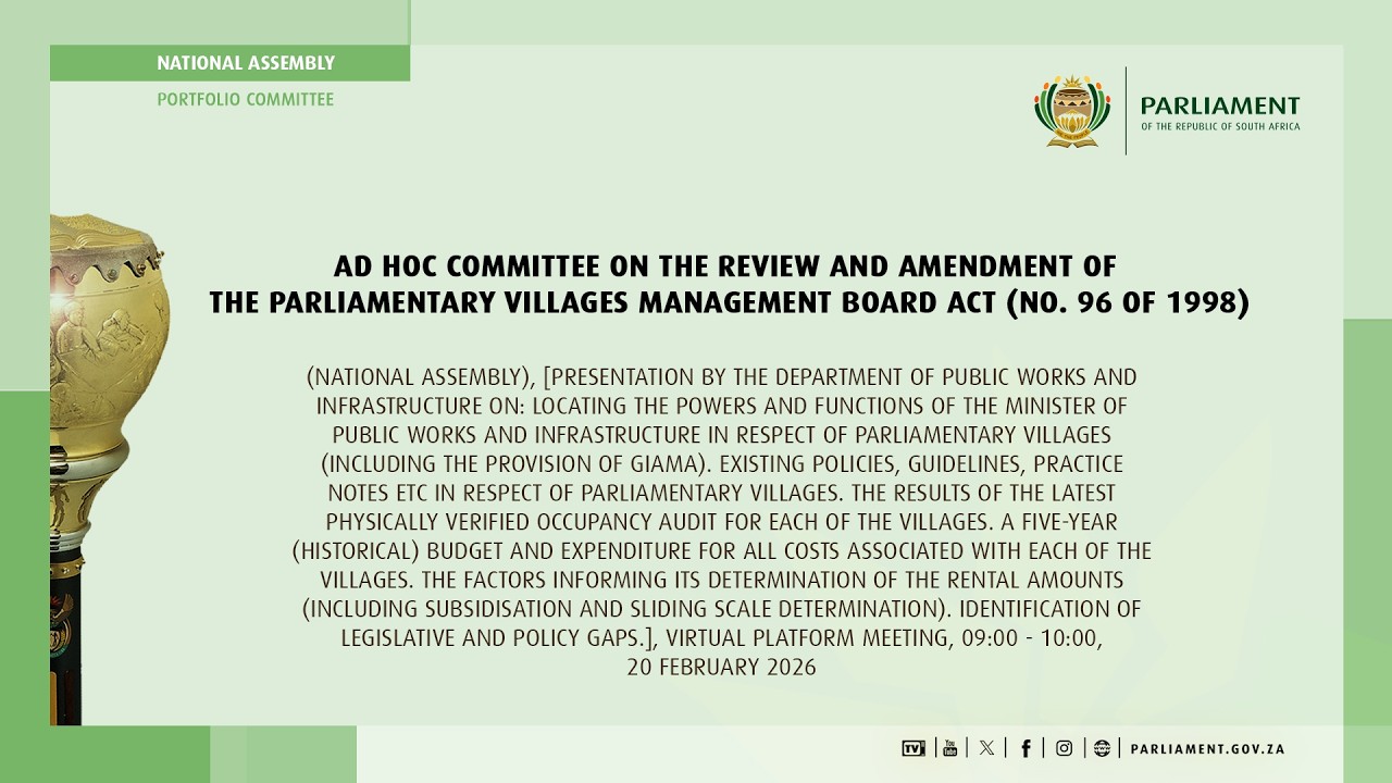 Ad Hoc Committee on Review of Parliamentary Villages Management Board Act 20:02:26
