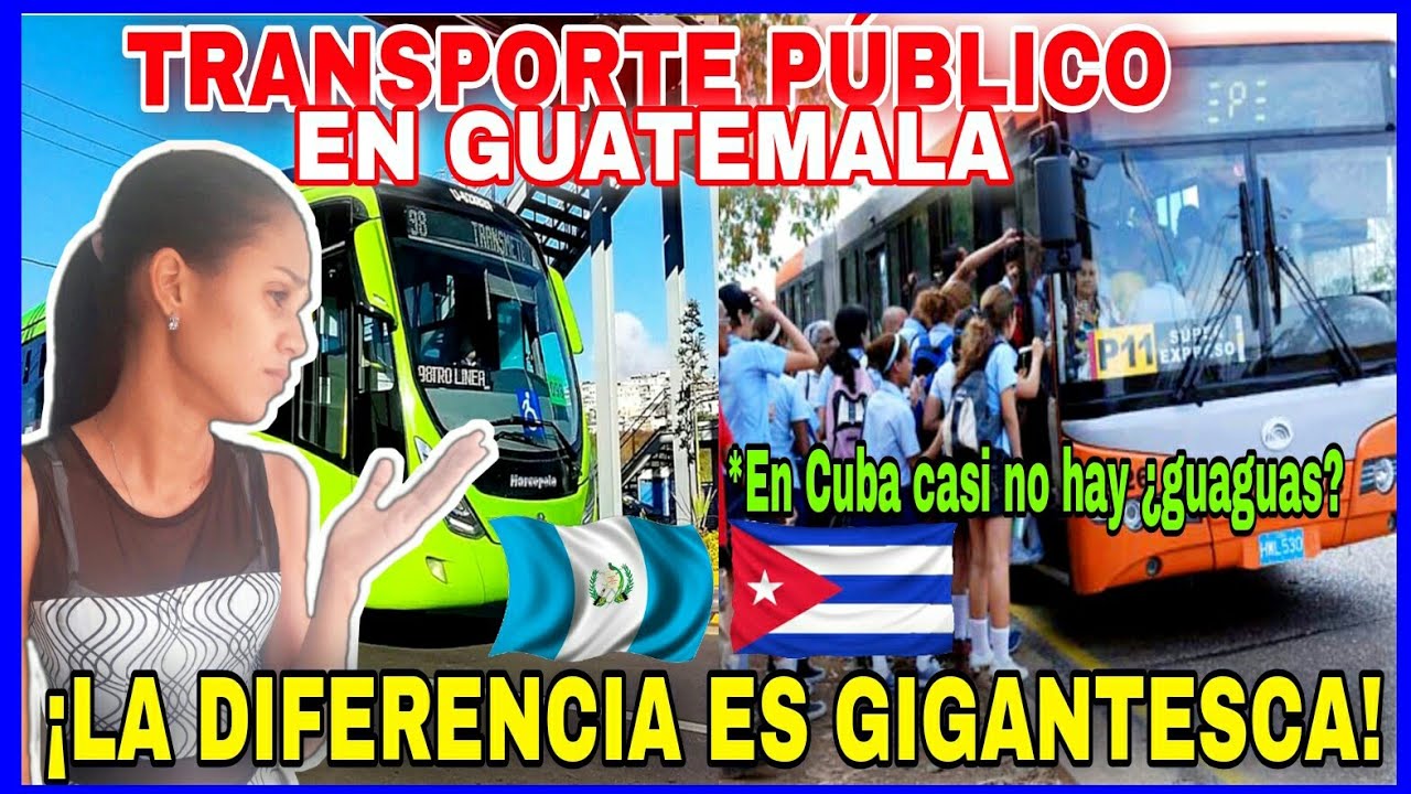 Transporte público🚃 Guatemala🇬🇹 2023¡Es increíble que sea tan diferente a Cuba!😱¡Cubana reacciona!