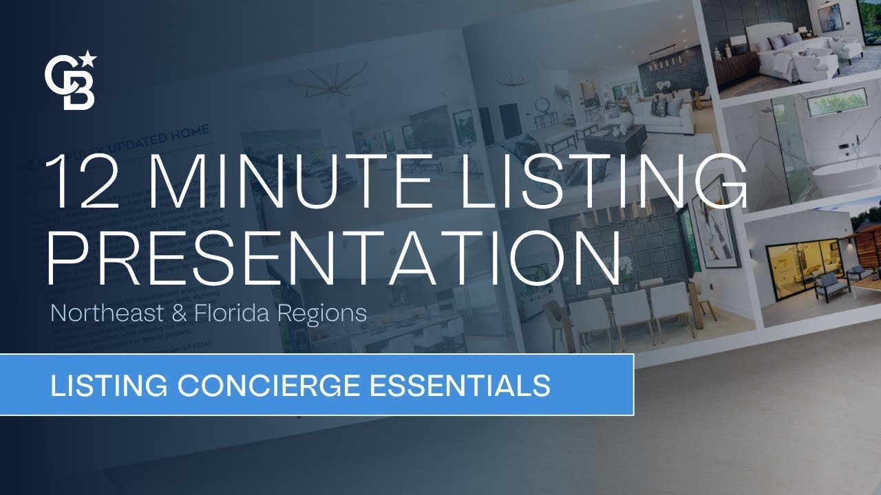 The 12 Min Listing Presentation (Northeast & Florida Regions) / Listing Concierge / Essentials