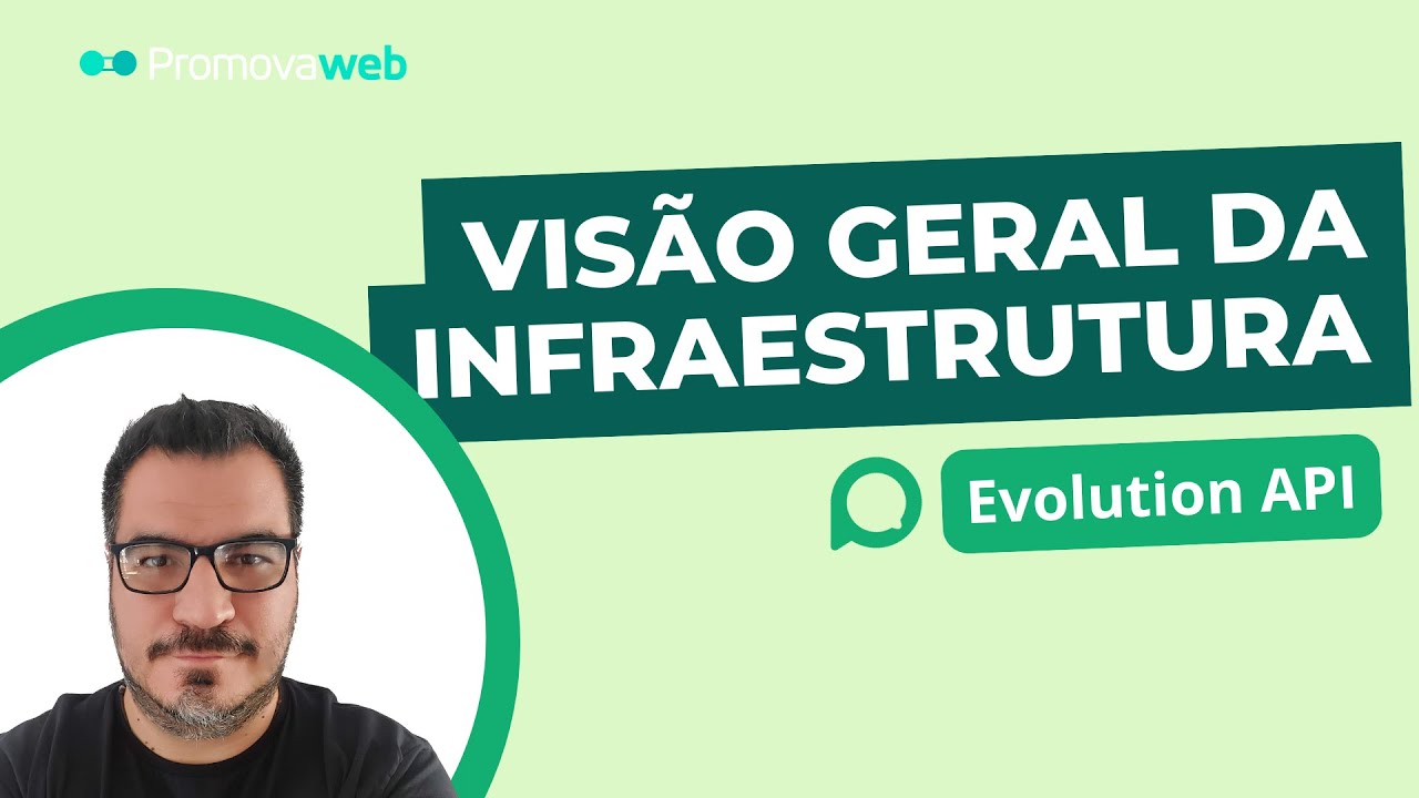Infraestrutura da Evolution API 2.0