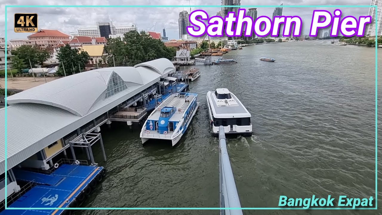 NEW Sathorn Pier Bangkok Chao Praya River 🇹🇭 Thailand