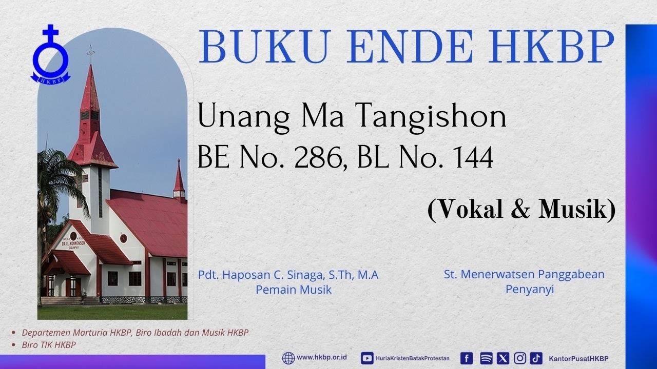 BUKU ENDE HKBP BE No. 286, BL No. 144 Unang Ma Tangishon (Vokal & Musik)