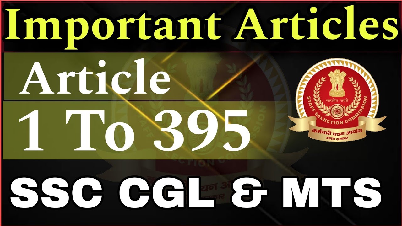 Important Articles | Article 1 To 395 | SSC CGL 2024 | SSC MTS 2024 | Important Articles MCQs |