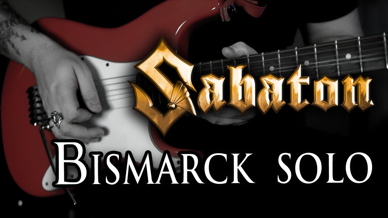 Bismarck (SABATON) - Solo and Live Solo by Tommy Johansson