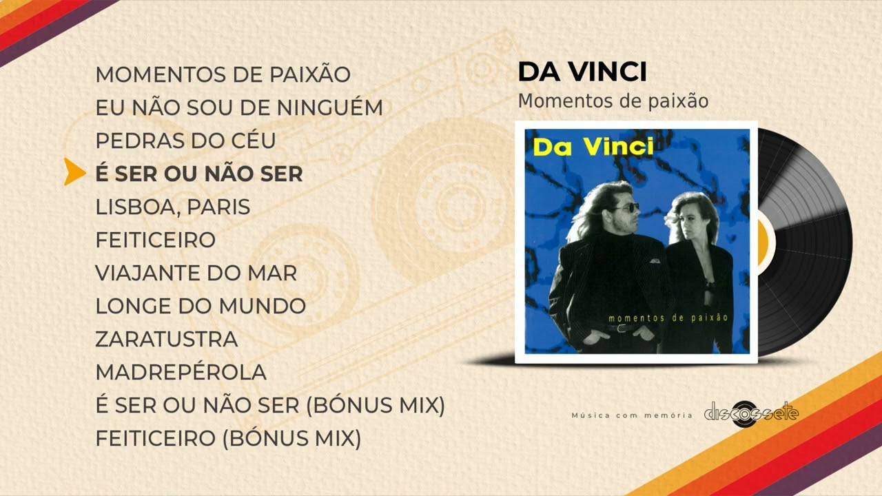 Da Vinci  - Momentos de paixão (Full album)