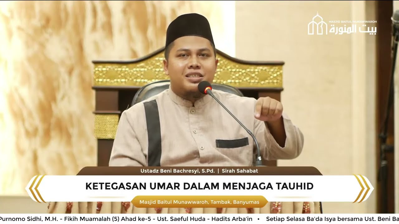 LIVE: Ketegasan Umar dalam Menjaga Tauhid - Ustadz Beni Bachresyi, S.Pd.