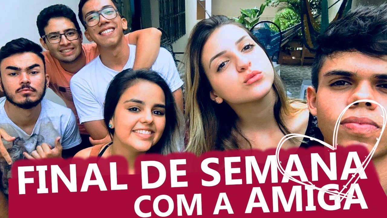 VLOG FINAL DE SEMANA COM A AMIGA