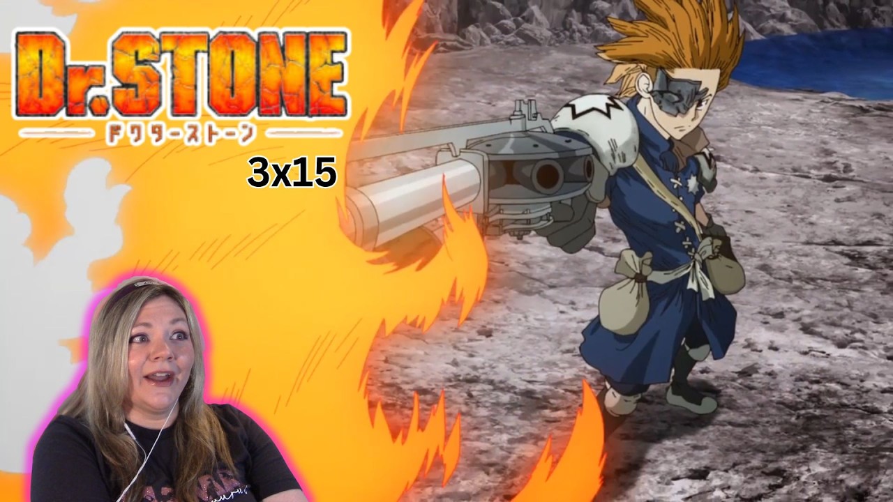 THEY GAVE THAT TO YO?! Dr. Stone 3x15 