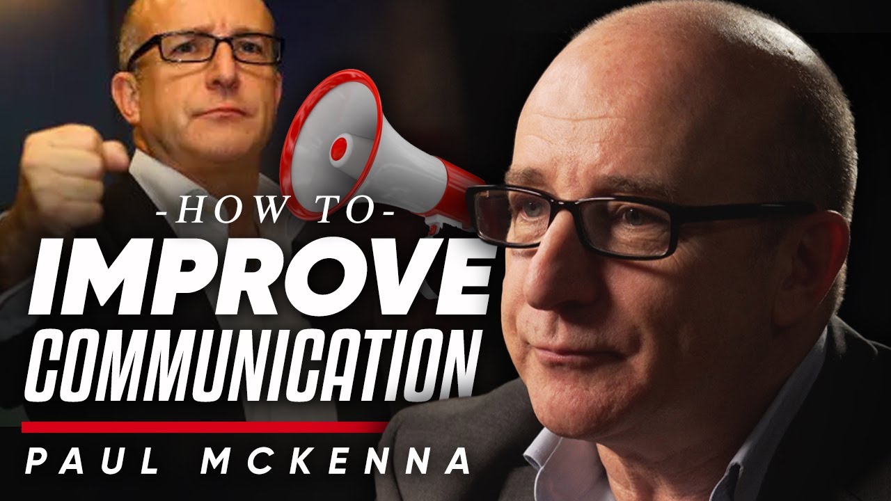 7 THINGS THAT CAN MAKE OR BREAK A RELATIONSHIP: Paul McKenna Talks About Why Communication Is Key