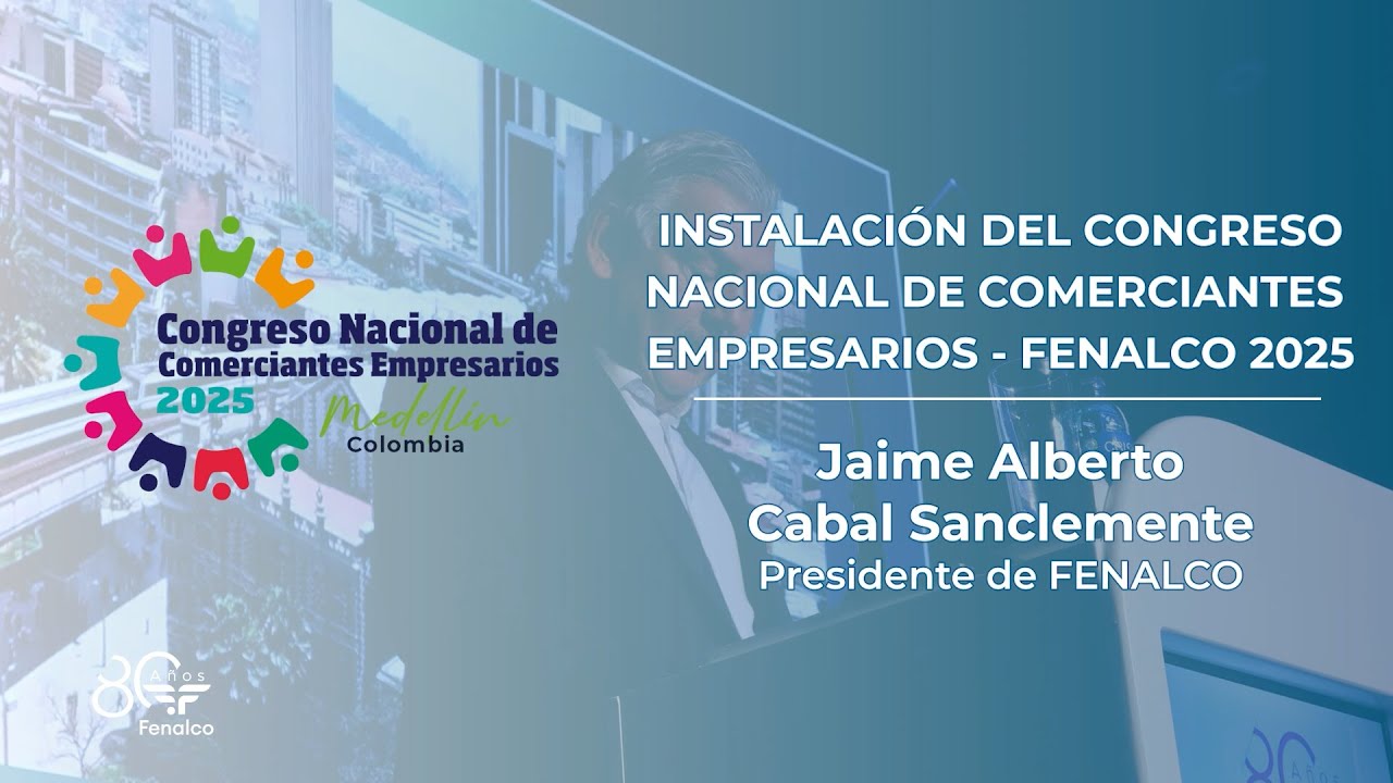 Necesitamos trabajar en un proyecto colectivo a 30 a&ntilde;os: Jaime Alberto Cabal #CongresoFENALCO2025