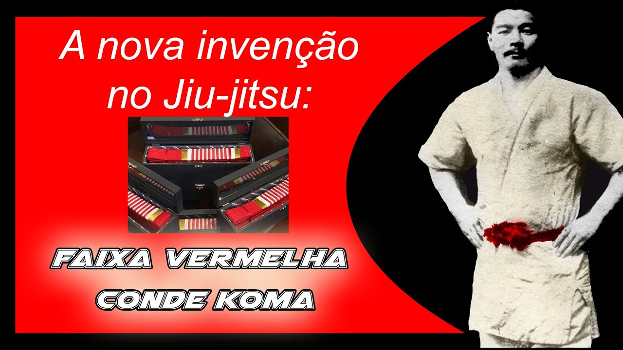 Faixa vermelha do Conde Koma - Mais uma loucura no jiu-jitsu
