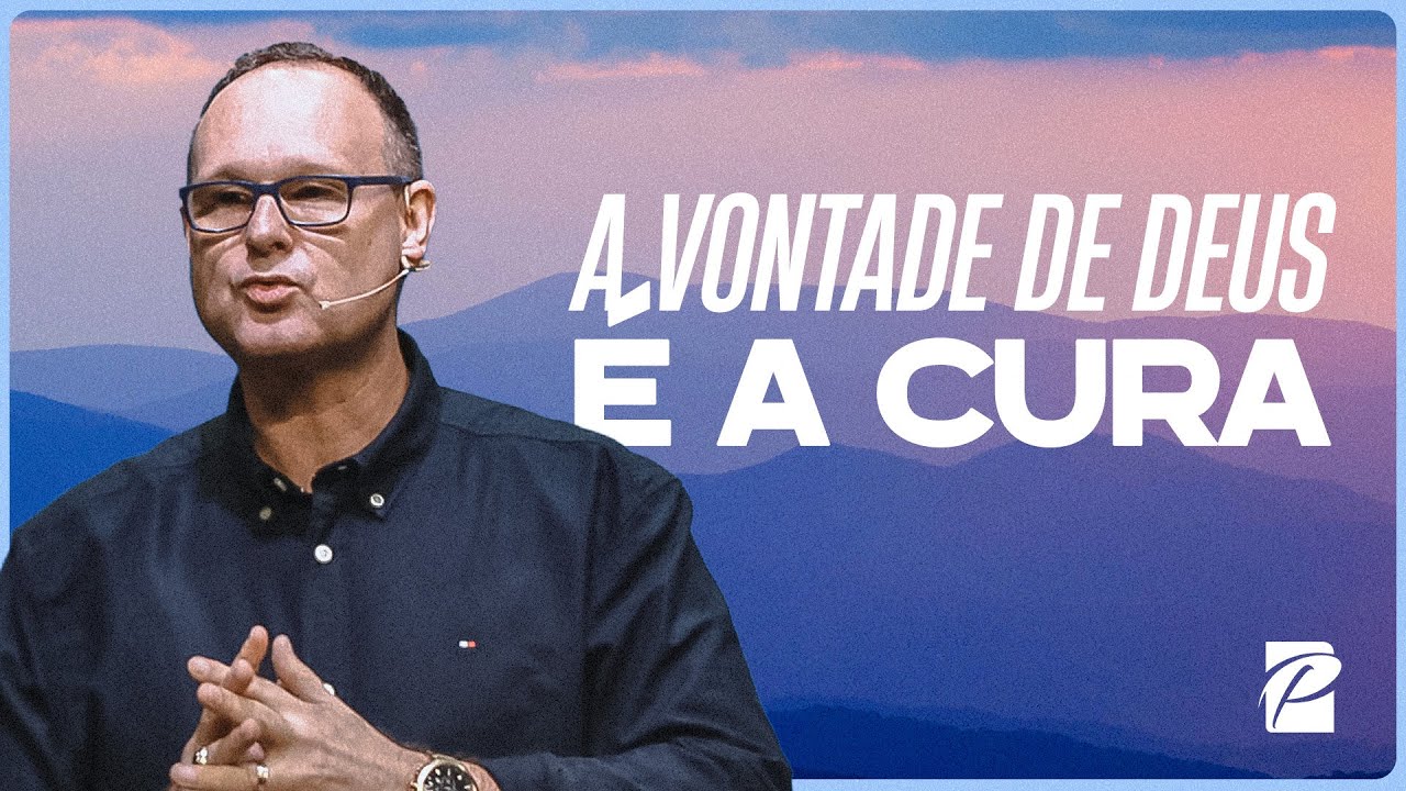 A Vontade de Deus É A Cura // Aaron Helland