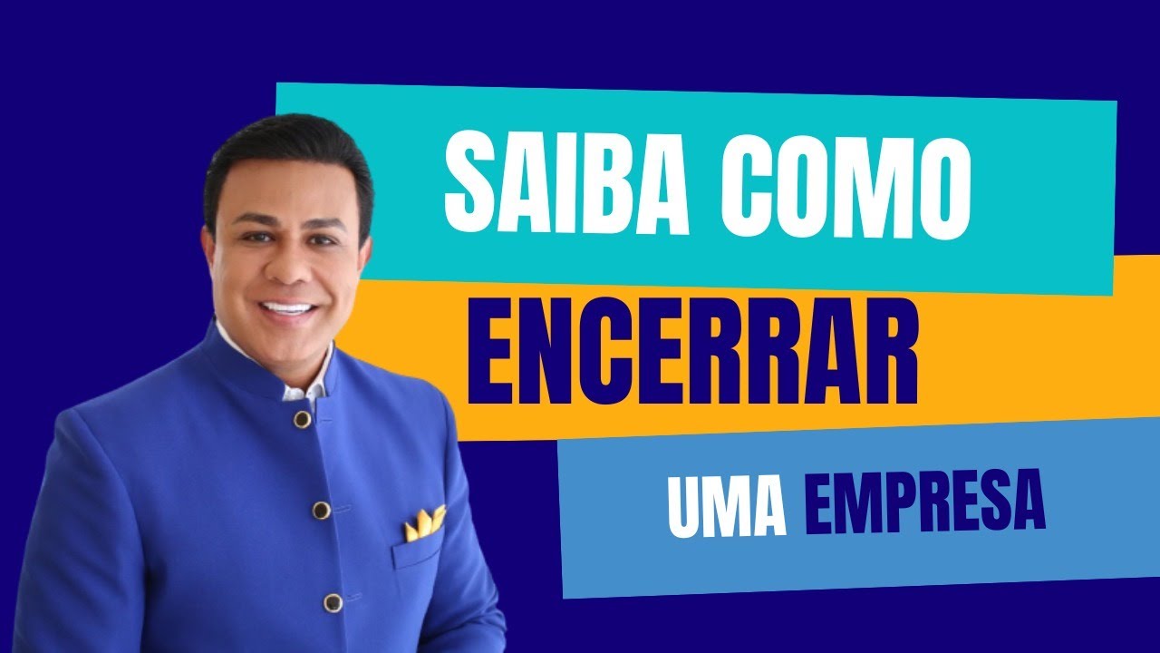 COMO ENCERRAR UMA EMPRESA? | LEANDRO MONTEIRO