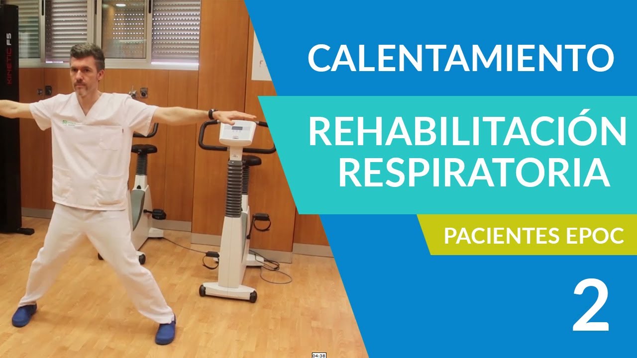 HUVM - Calentamiento -  Ejercicios Rehabilitación Respiratoria para pacientes EPOC