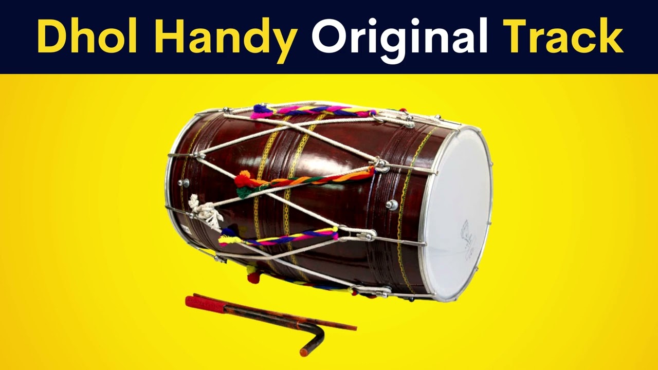 Dhol Handy Orginal Track