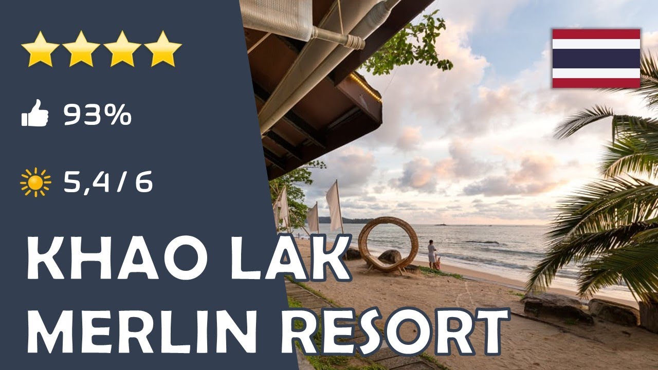 Khao Lak Merlin Resort ⭐️⭐️⭐️⭐️ - Khao Lak (Thailand