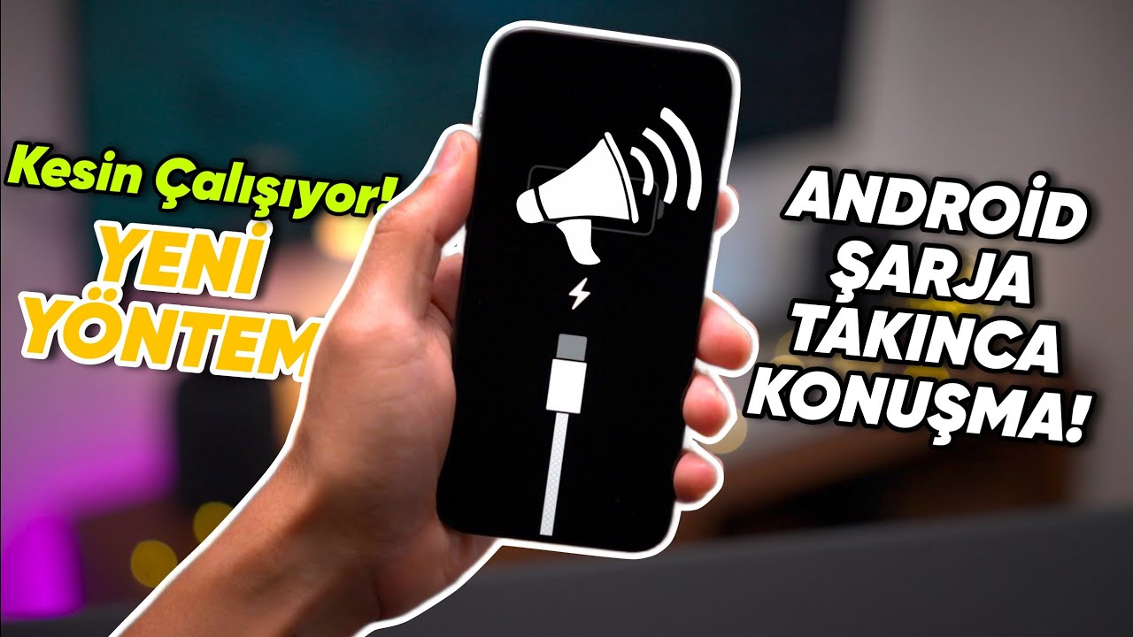 YENİ YÖNTEM! | Android Şarja Takınca Konuşma 2024