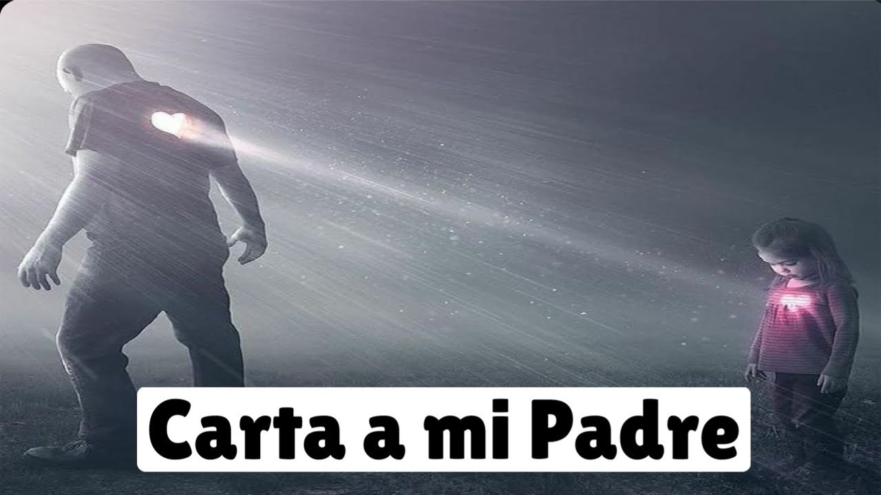 Carta a Papá (liberando emociones)