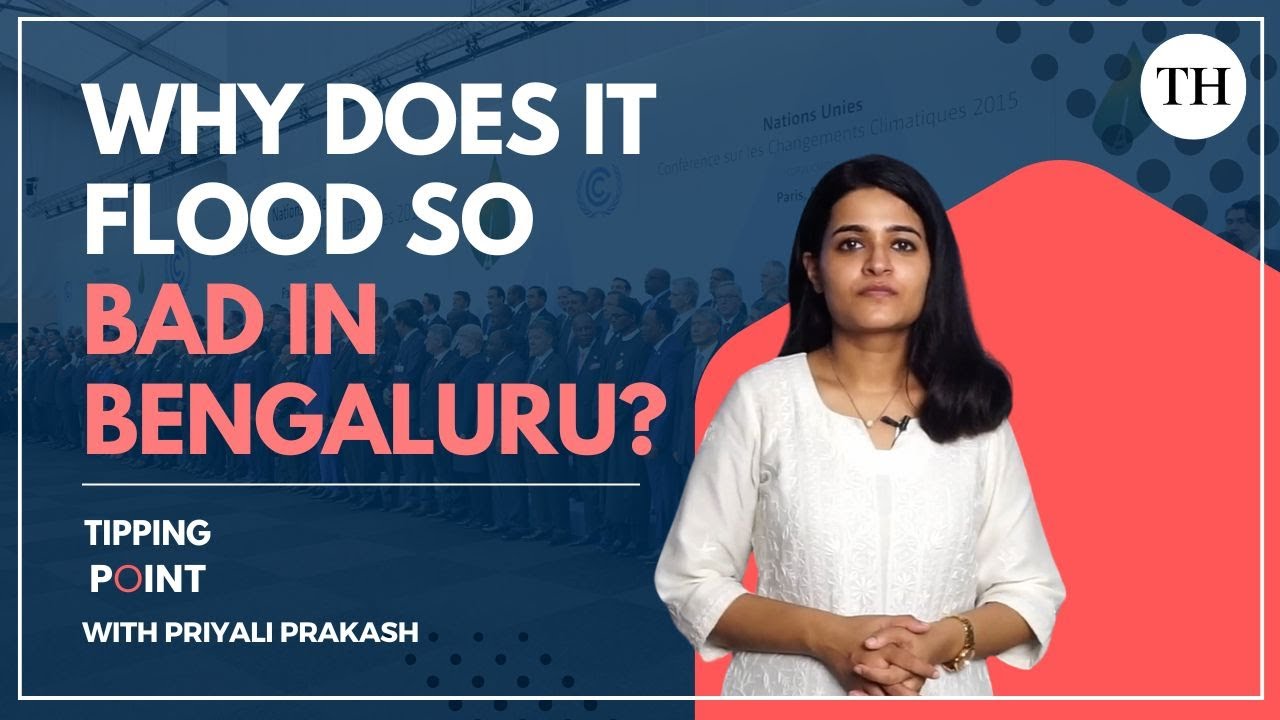 Tipping Point: Why does it flood so bad in Bengaluru?