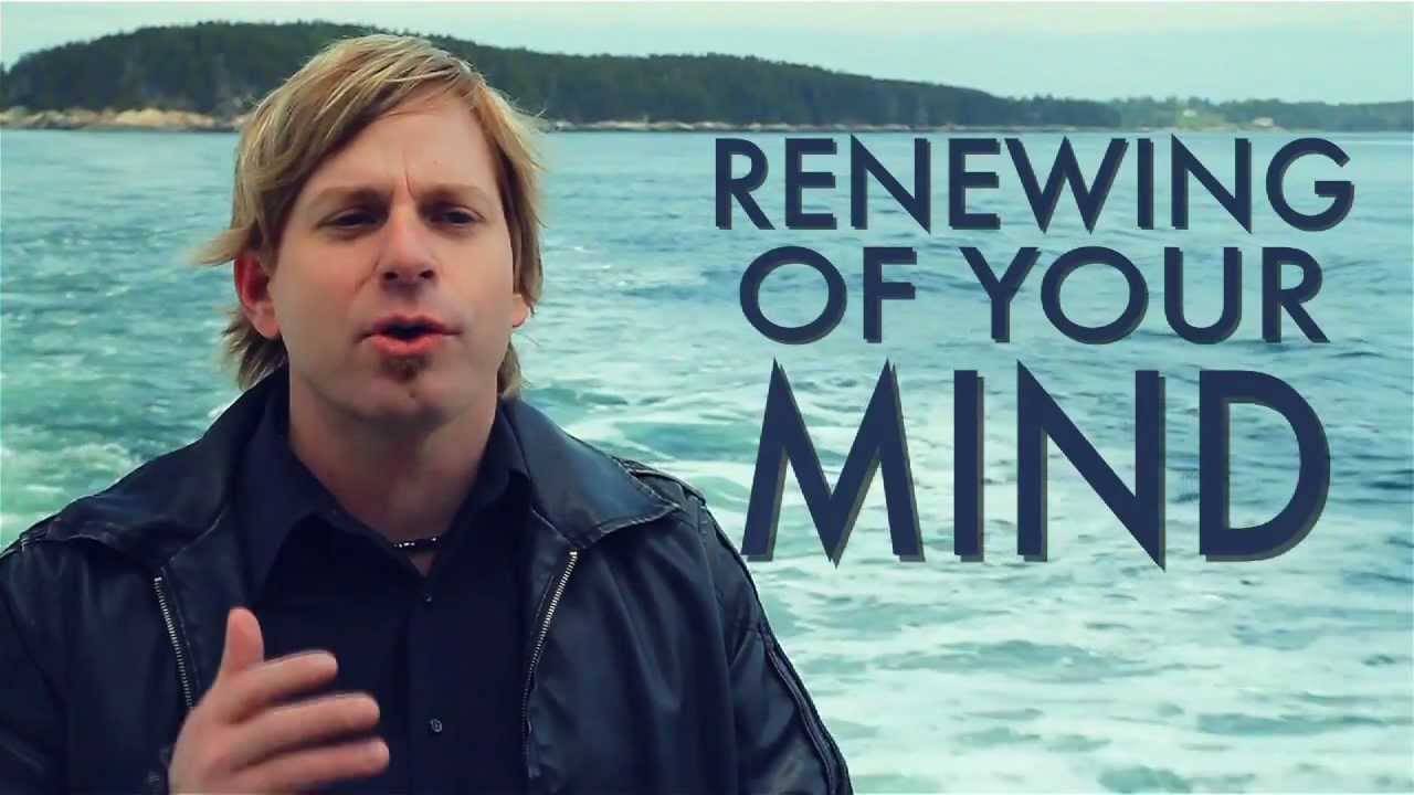 Renewing Your Mind