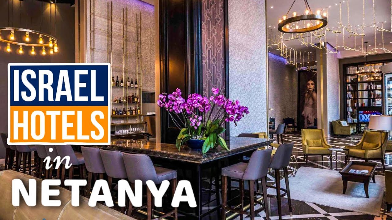 Israel Hotels in Netanya 🇮🇱 | Yohanna Tal