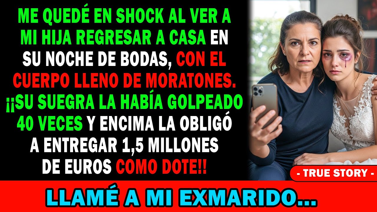 😱Pánico Al Ver A Mi Hija Regresar En Su Noche De Bodas👰 Toda Magullada😡 Inmediatamente Llamé A...⁉️